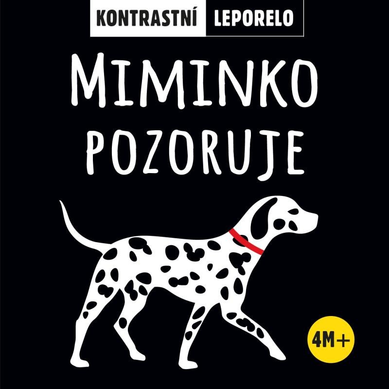 MIMINKO POZORUJE KONTRASTNÍ LEPORELO