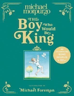 BOY WHO WOULD BE KING
