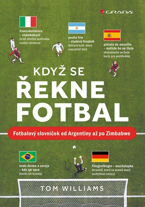 KDYŽ SE ŘEKNE FOTBAL