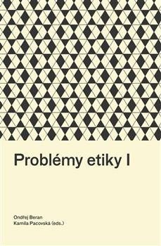 PROBLÉMY ETIKY I