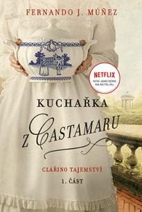 KUCHAŘKA Z CASTAMARU I. ČÁST - CLAŘINO TATAJEMSTVÍ