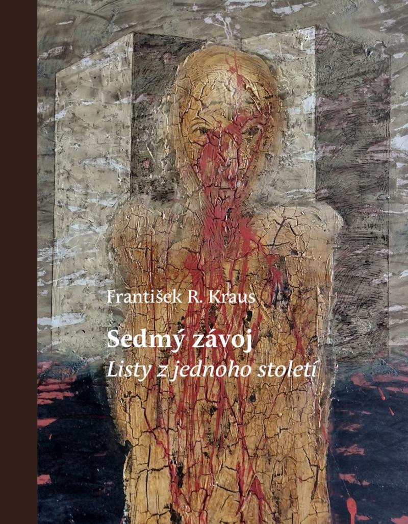 SEDMÝ ZÁVOJ - LISTY Z JEDNOHO STOLETÍ