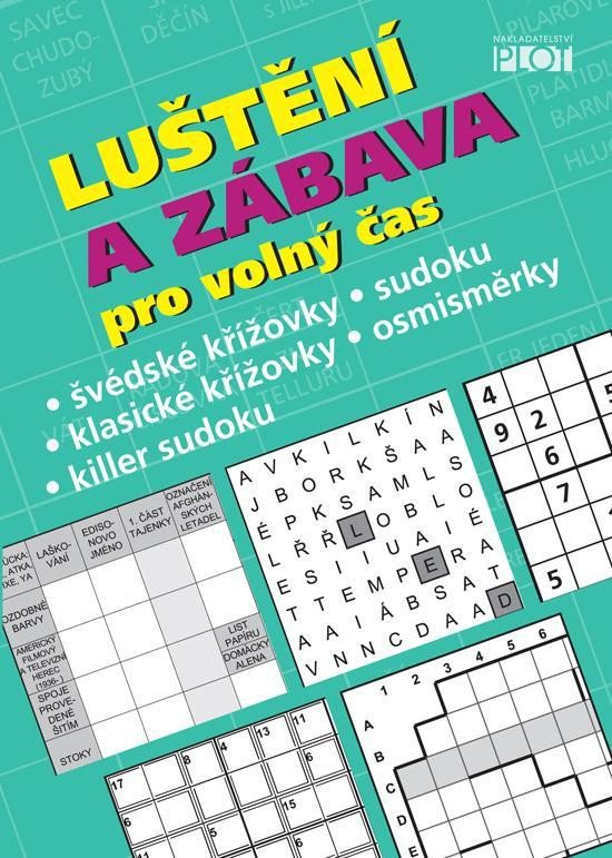 LUŠTĚNÍ A ZÁBAVA PRO VOLNÝ ČAS