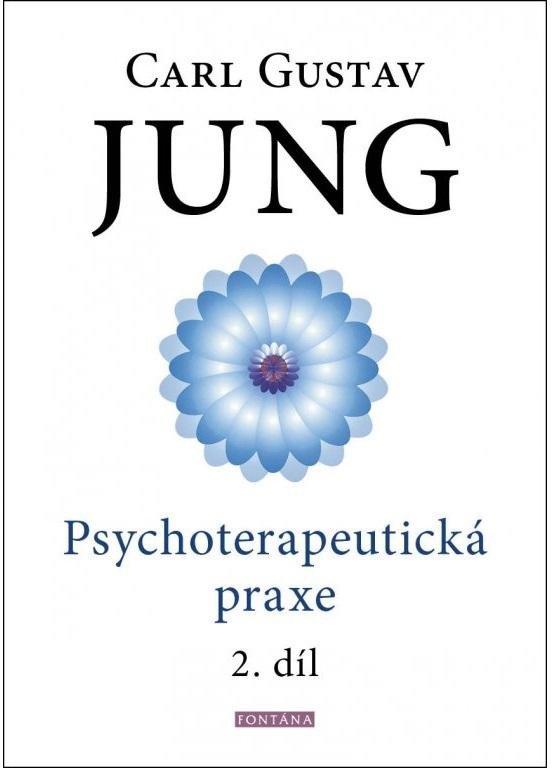 PSYCHOTERAPEUTICKÁ PRAXE 2. DÍL