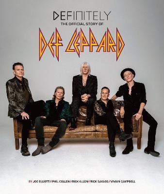 DEFINITELY: THE OFFICIAL STORY OF DEF LEPPARD