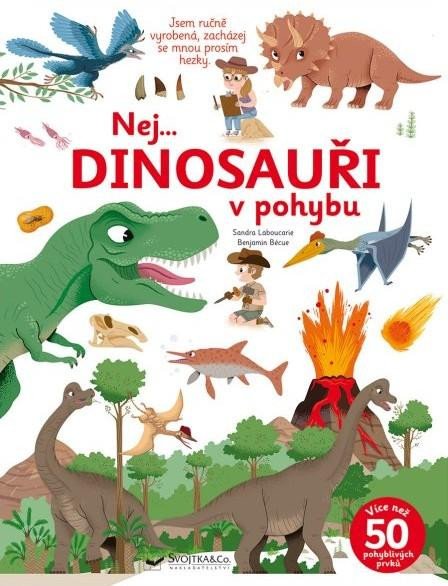 NEJ... DINOSAUŘI V POHYBU