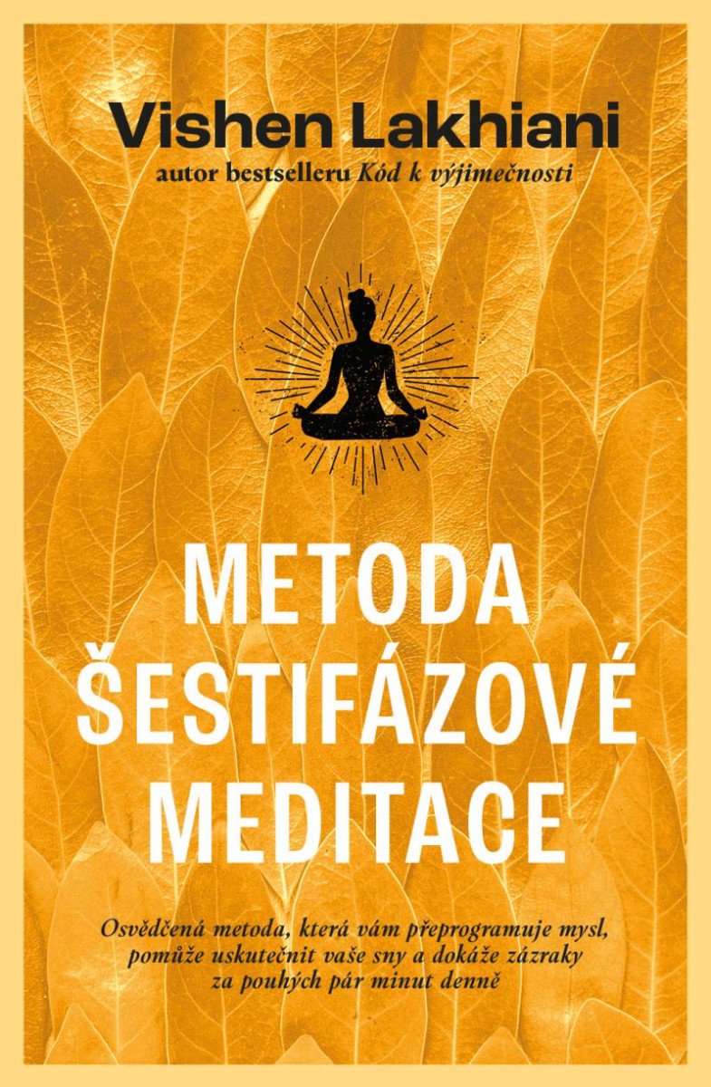 METODA ŠESTIFÁZOVÉ MEDITACE