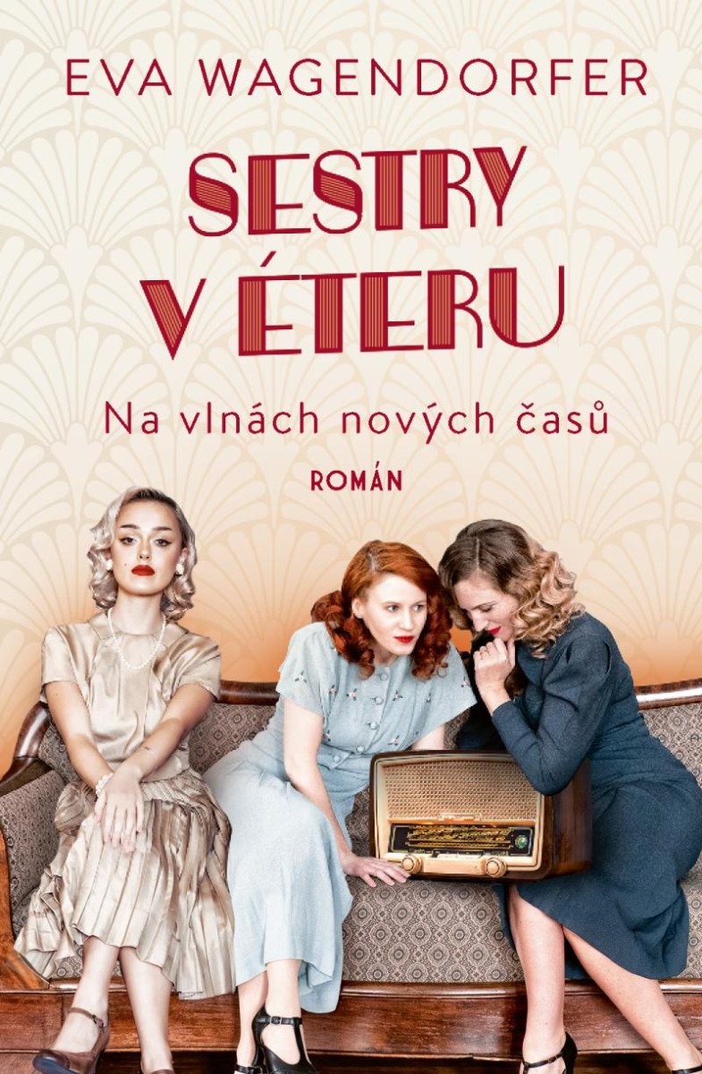 SESTRY V ÉTERU: NA VLNÁCH NOVÝCH ČASŮ