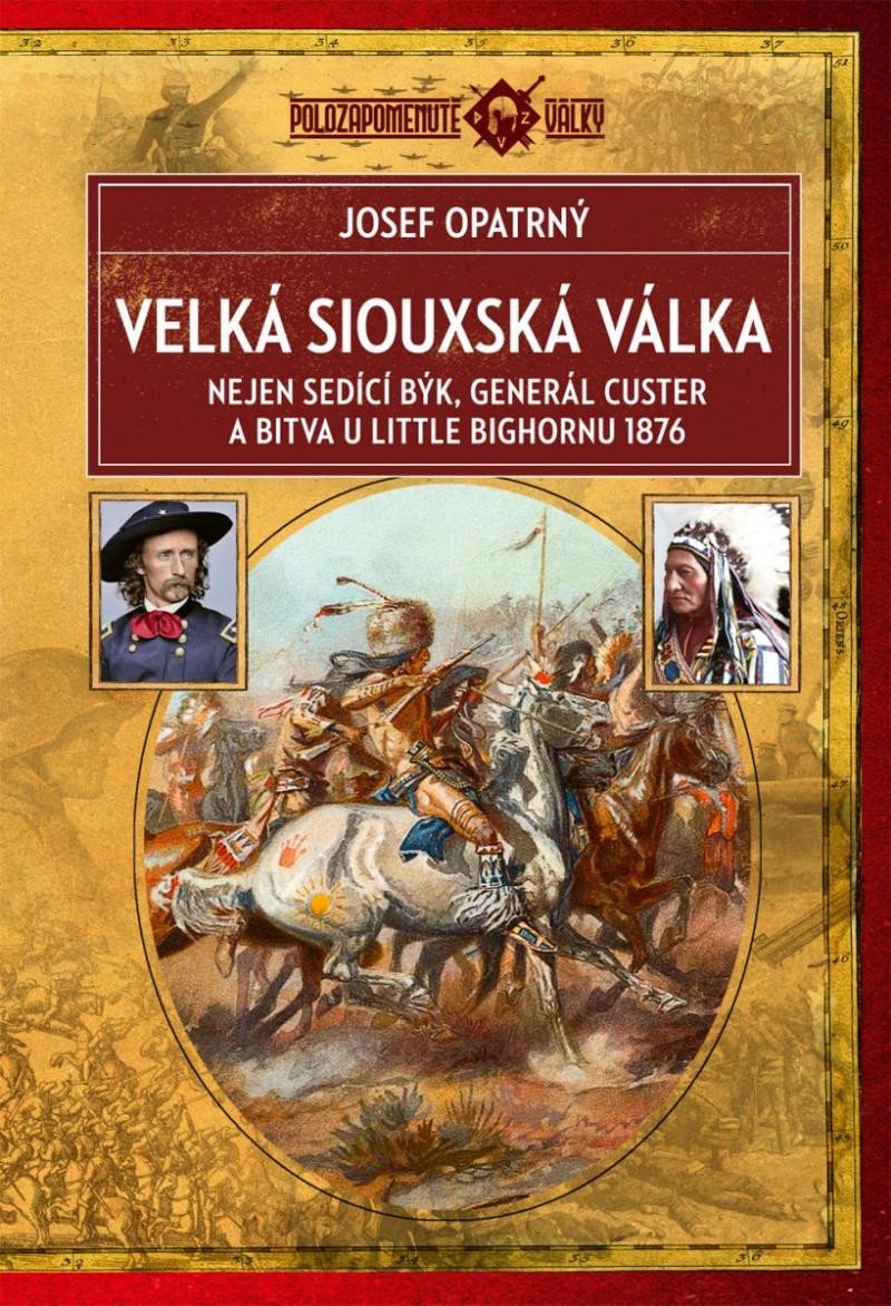 VELKÁ SIOUXSKÁ VÁLKA  2. VYDÁNÍ