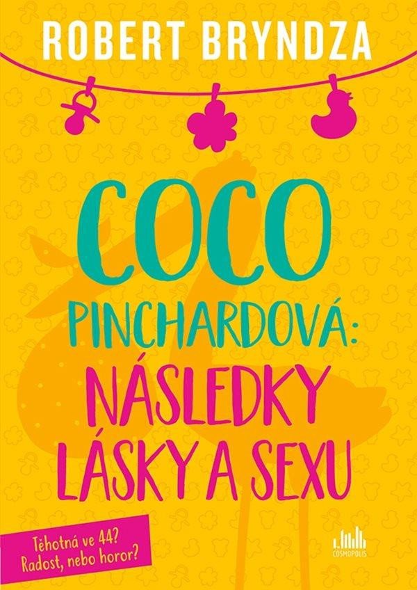 COCO PINCHARDOVÁ: NÁSLEDKY LÁSKY A SEXU