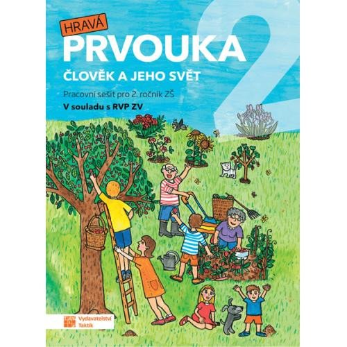 HRAVÁ PRVOUKA 2 PRACOVNÍ SEŠIT