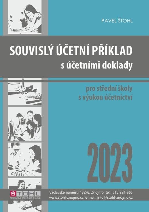 SOUVISLÝ ÚČETNÍ PŘÍKLAD S ÚČETNÍMI DOKLADY 2023