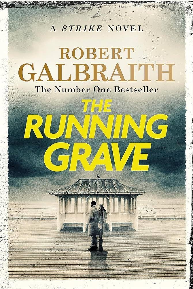 THE RUNNING GRAVE (CORMORAN STRIKE 7)