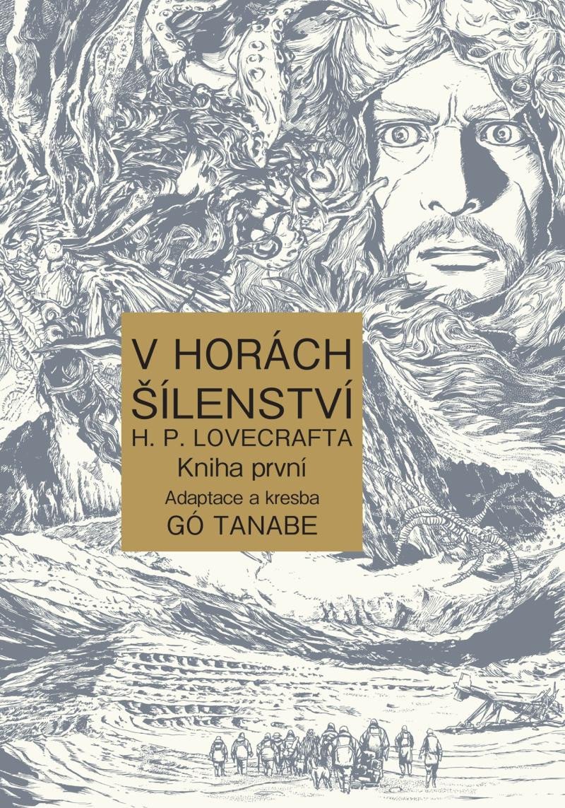 V HORÁCH ŠÍLENSTVÍ H. P. LOVECRAFTA (KNIHA PRVNÍ)