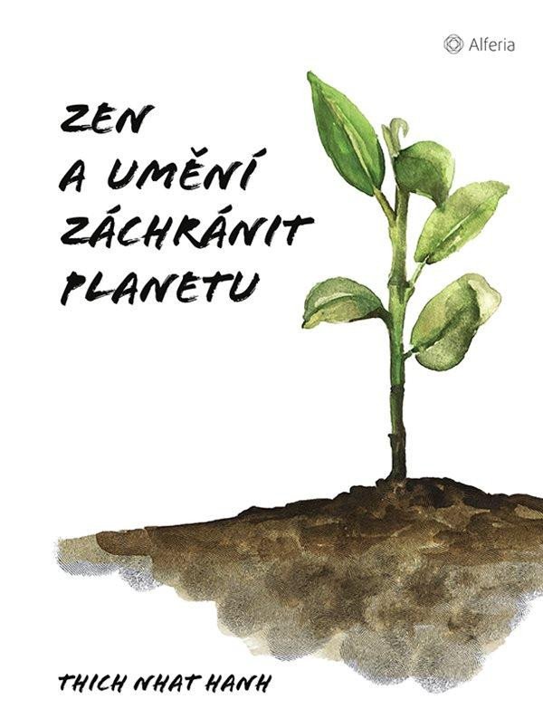 ZEN A UMĚNÍ ZACHRÁNIT PLANETU