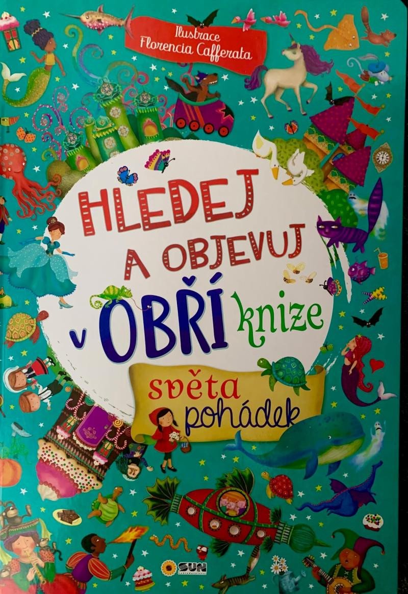 HLEDEJ A OBJEVUJ V OBŘÍ KNIZE SVĚTA POHÁDEK