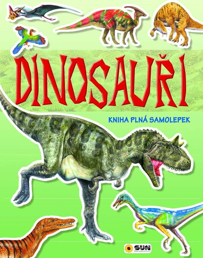 DINOSAUŘI KNIHA PLNÁ SAMOLEPEK