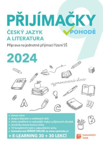 PŘIJÍMAČKY V POHODĚ ČESKÝ JAZYK A LITERATURA 2024