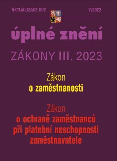 AKTUALIZACE III/2 ÚPLNÉ ZNĚNÍ ZÁKONY III.2023