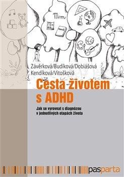 CESTA ŽIVOTEM S ADHD