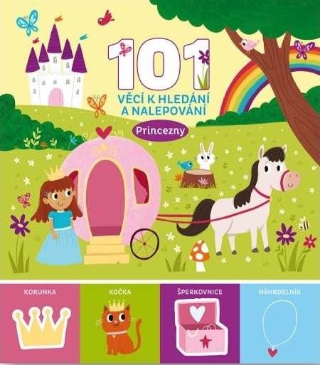 101 VĚCÍ K HLEDÁNÍ A NALEPOVÁNÍ - PRINCEZNY