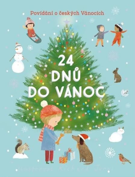 24 DNŮ DO VÁNOC - POVÍDÁNÍ O ČESKÝCH VÁNOCÍCH