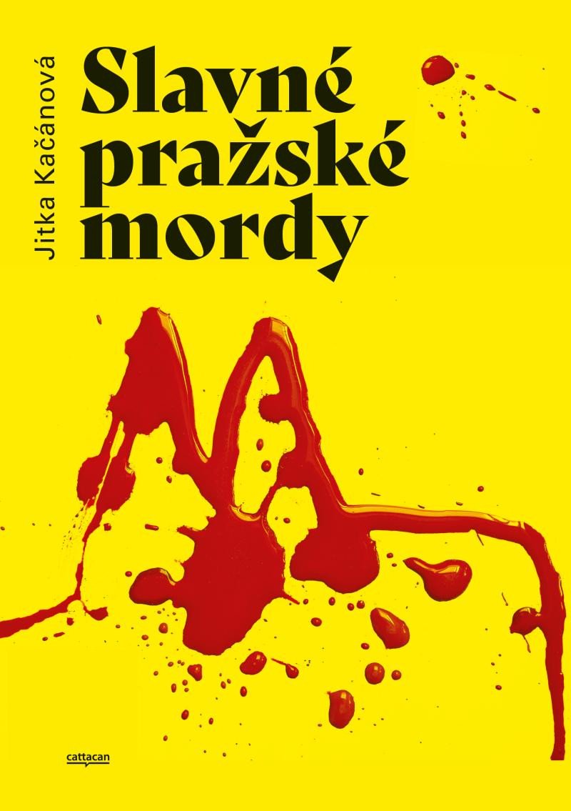 SLAVNÉ PRAŽSKÉ MORDY