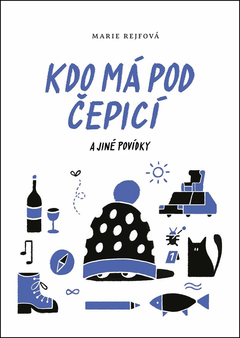 KDO MÁ POD ČEPICÍ A JINÉ POVÍDKY