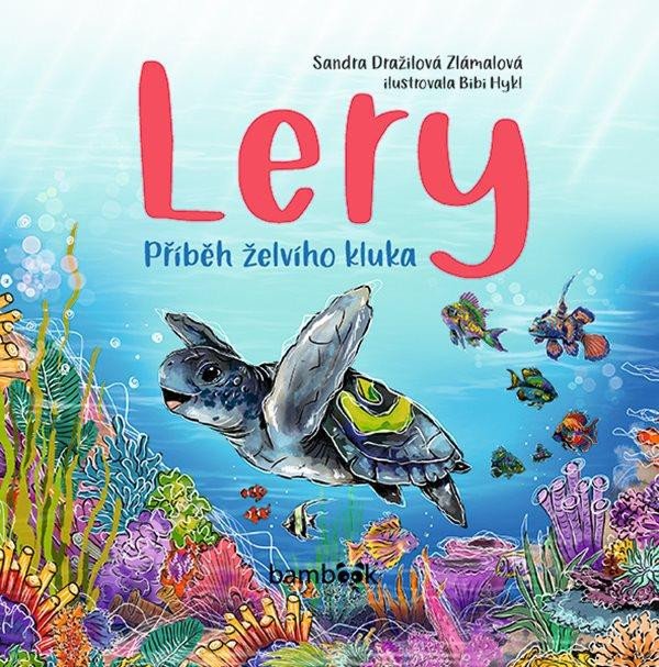 LERY - PŘÍBĚH ŽELVÍHO KLUKA