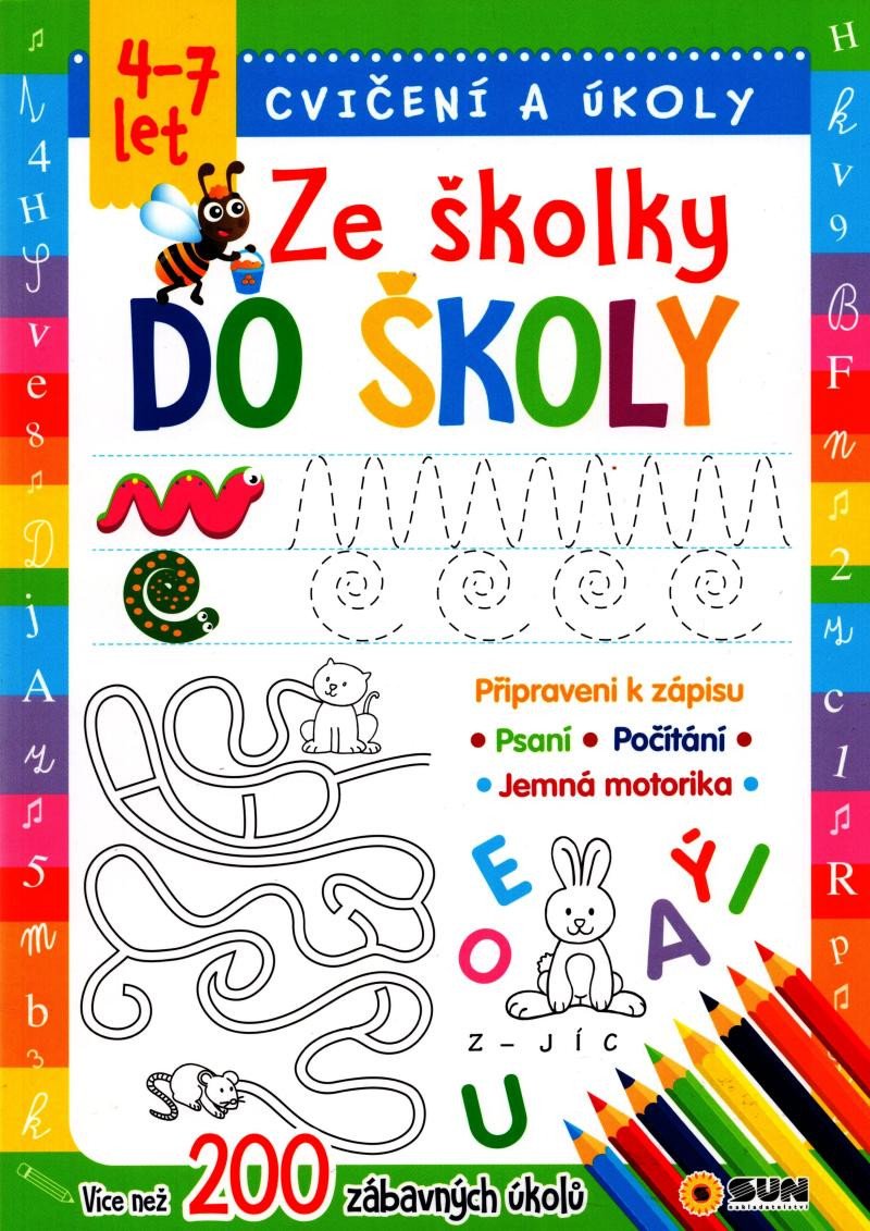 ZE ŠKOLKY DO ŠKOLY