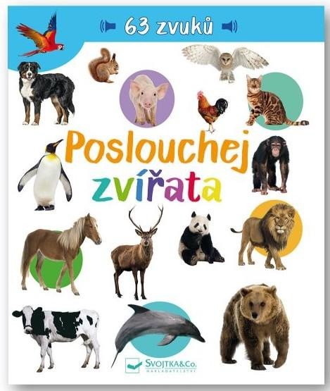 POSLOUCHEJ ZVÍŘATA - 63 ZVUKŮ