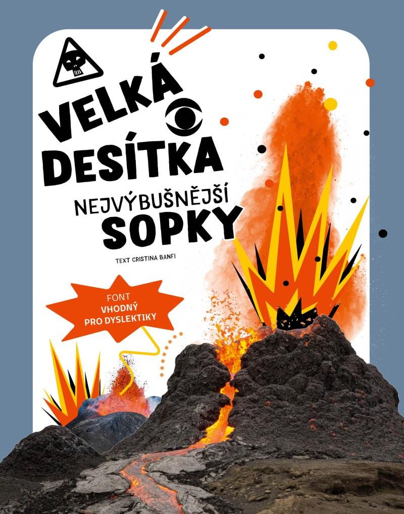 VELKÁ DESÍTKA NEJVÝBUŠNĚJŠÍ SOPKY