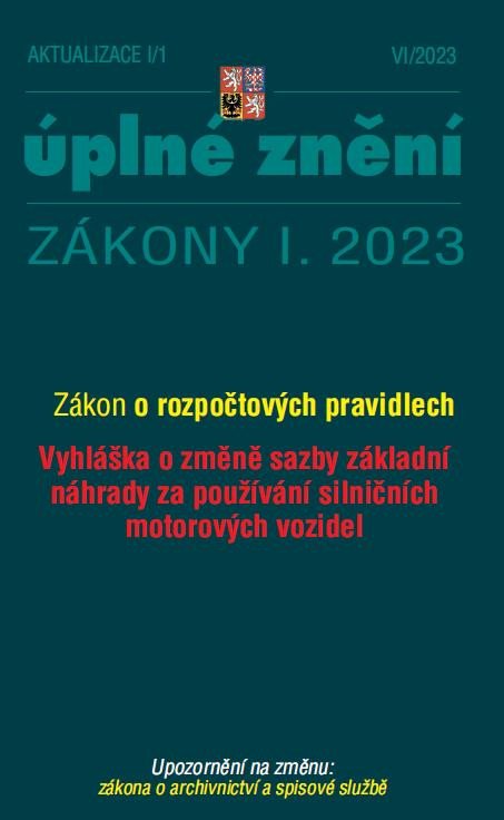 AKTUALIZACE I/1 ÚPLNÉ ZNĚNÍ ZÁKONY I.2023 VI/2023