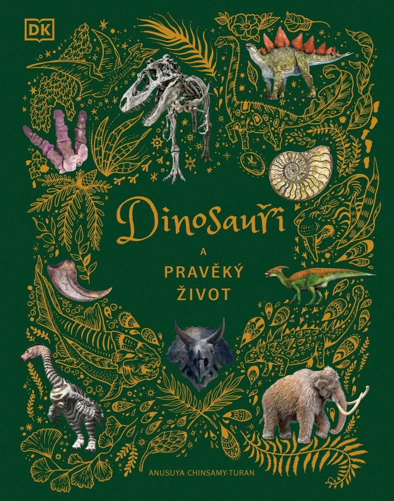 DINOSAUŘI A PRAVĚKÝ ŽIVOT