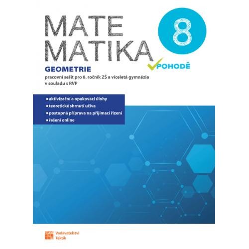 MATEMATIKA V POHODĚ 8 - GEOMETRIE PRACOVNÍ SEŠIT