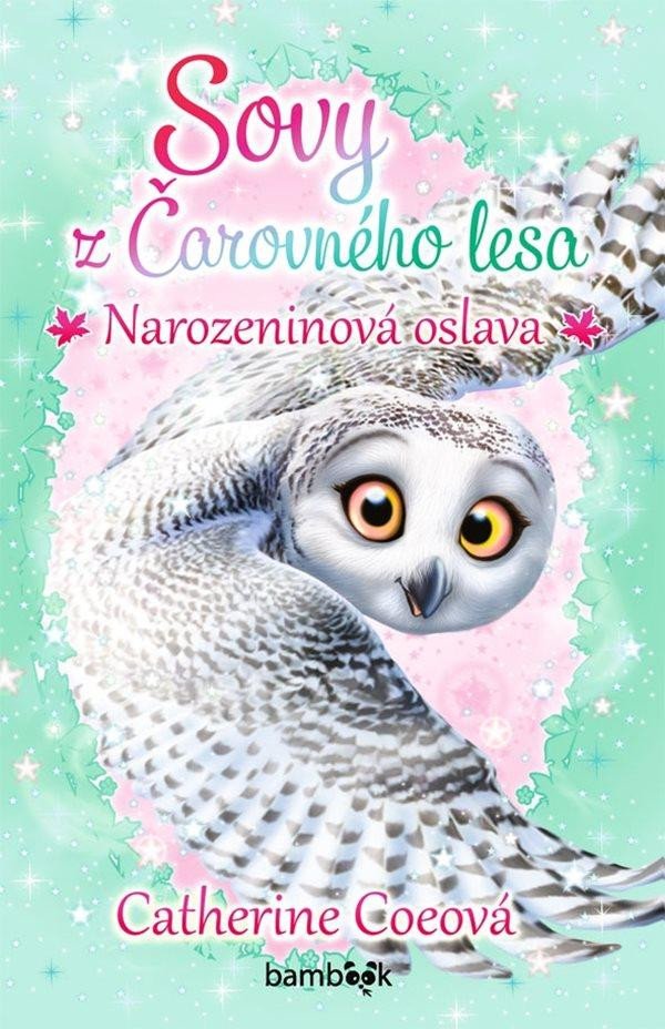 SOVY Z ČAROVNÉHO LESA - NAROZENINOVÁ OSLAVA