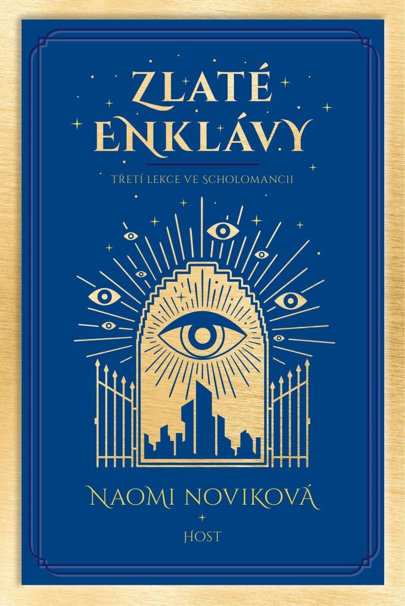 ZLATÉ ENKLÁVY (SCHOLOMANCE 3)