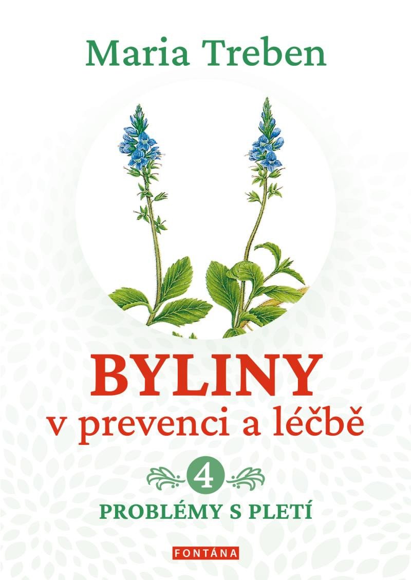 BYLINY V PREVENCI A LÉČBĚ 4