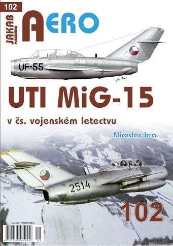 AERO UTI MIG-15 V ČS. VOJENSKÉM LETECTVU