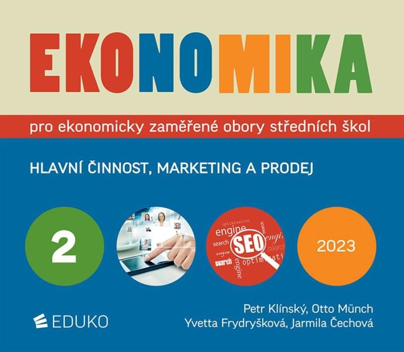 EKONOMIKA 2 PRO EKONOMICKY ZAMĚŘENÉ OBORY SŠ 2023