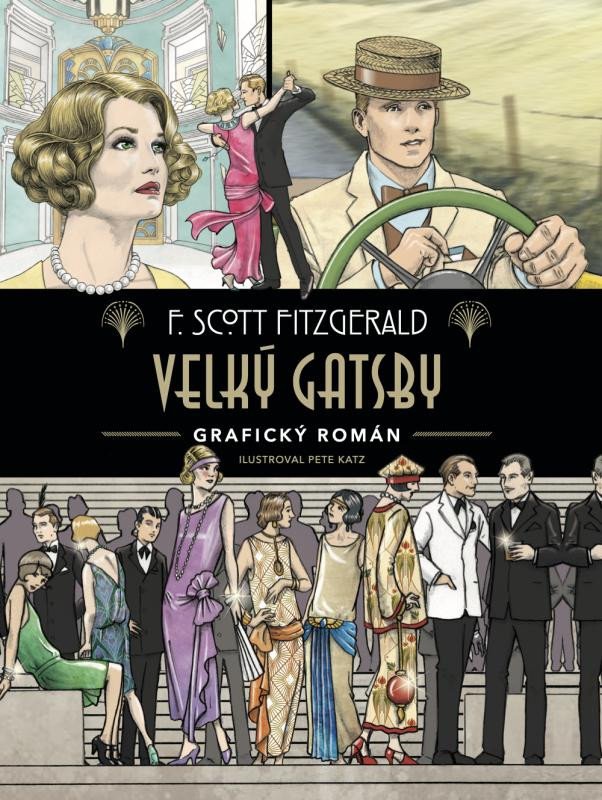 VELKÝ GATSBY GRAFICKÝ ROMÁN