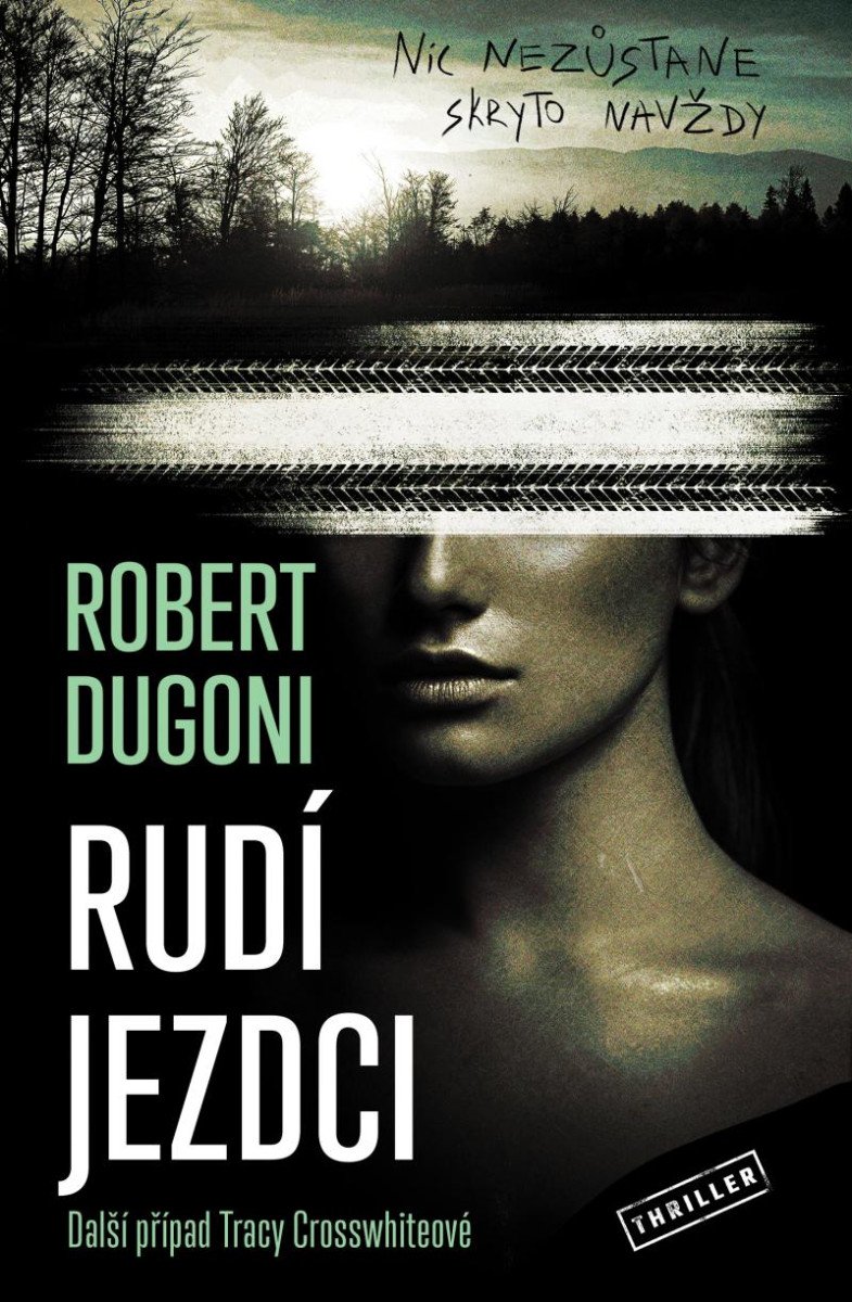 RUDÍ JEZDCI (TRACY CROSSWHITE 3)