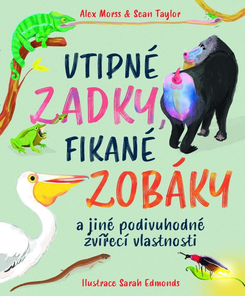 VTIPNÉ ZADKY, FIKANÉ ZOBÁKY A JINÉ PODIUHODNÉ ZVÍŘECÍ VLAST.