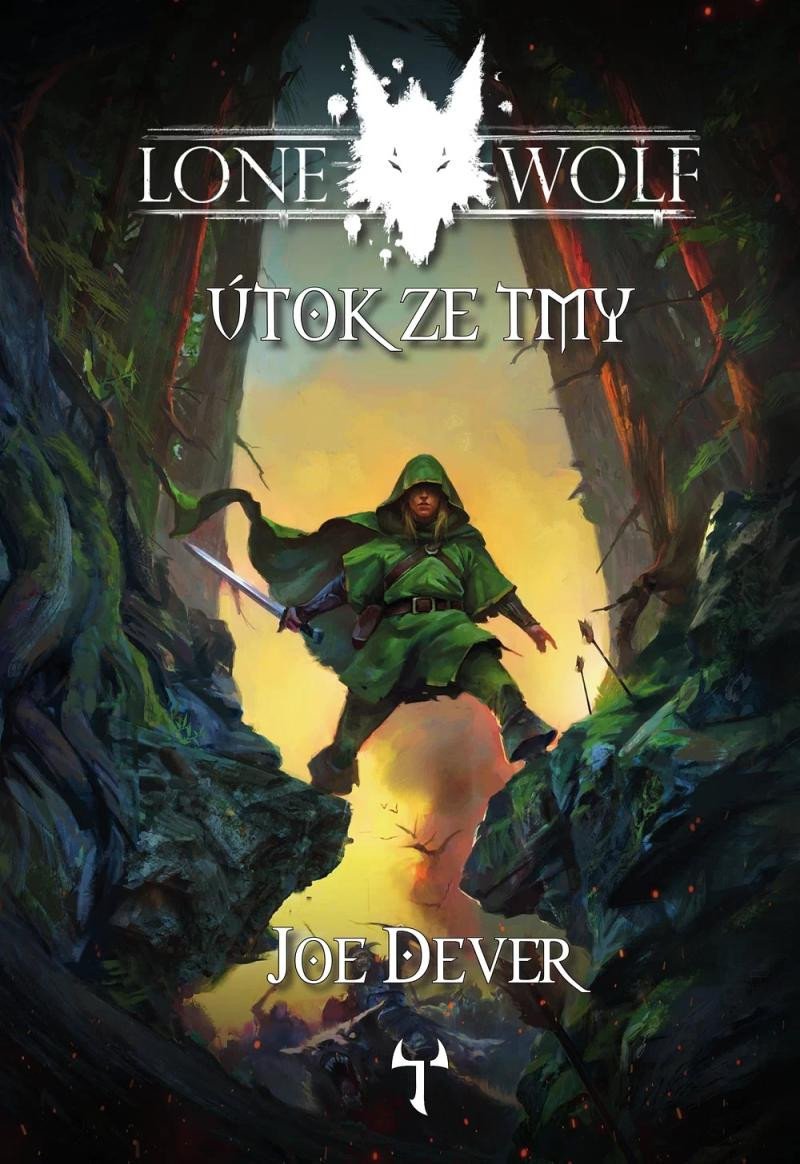 LONE WOLF 01 ÚTOK ZE TMY [BROŽ. 2. VYDÁNÍ]