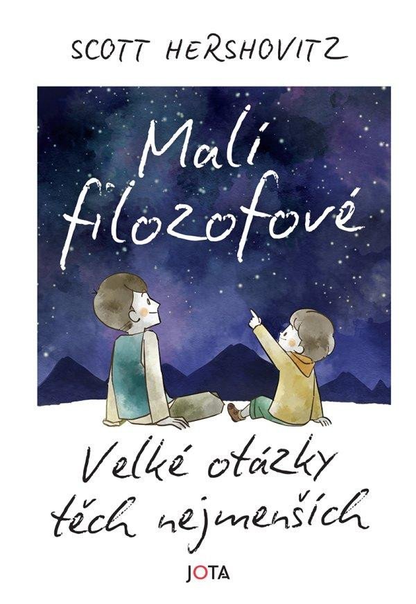 MALÍ FILOZOFOVÉ