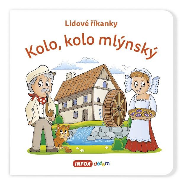 KOLO, KOLO MLÝNSKÝ LIDOVÉ ŘÍKANKY