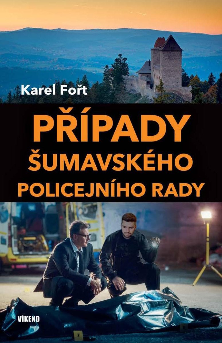 PŘÍPADY ŠUMAVSKÉHO POLICEJNÍHO RADY