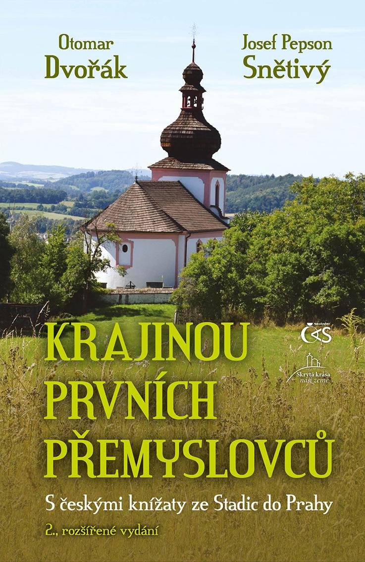 KRAJINOU PRVNÍCH PŘEMYSLOVCŮ [2. VYDÁNÍ]