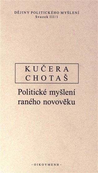 DĚJINY POLITICKÉHO MYŠLENÍ III/1