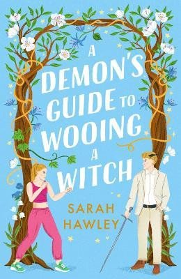 A DEMONS GUIDE TO WOOING A WITCH